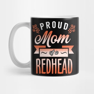 Mother of a Redhead Mug